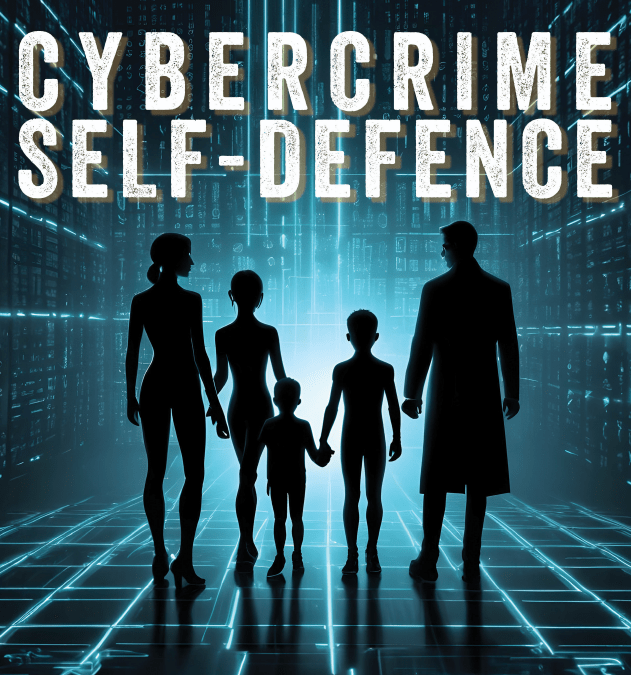 Digital Self Defence